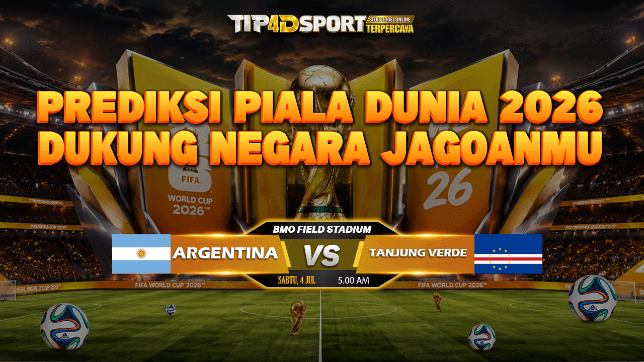 Prediksi Piala Dunia FIFA 2026 Argentina VS Tanjung Verde 4 Juli